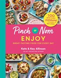 Pinch of Nom Enjoy | Kay Allinson ; Kate Allinson | 
