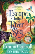 Escape to the River Sea | Emma Carroll | 
