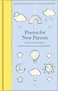 Poems for New Parents | Becky Brown | 
