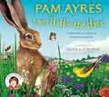 I am Hattie the Hare | Pam Ayres | 