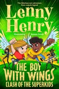The Boy With Wings: Clash of the Superkids | Lenny Henry | 