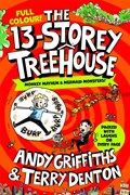 The 13-Storey Treehouse: Colour Edition | Andy Griffiths ; Terry Denton | 