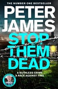 Stop Them Dead | Peter James | 
