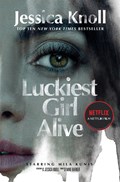 Luckiest Girl Alive | Jessica (Author) Knoll | 