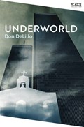 Underworld | Don DeLillo | 