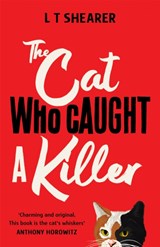 The cat who caught a killer | Lt Shearer | 9781529098006