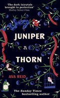 Juniper & Thorn | Ava Reid | 
