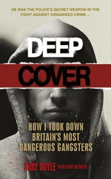 Deep Cover | Doyle, Shay ; Hesketh, Scott | 9781529109405