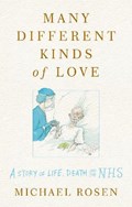 Many Different Kinds of Love | Michael Rosen | 