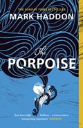 The Porpoise | Mark Haddon | 