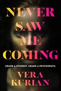 Never Saw Me Coming | Vera Kurian | 