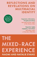 The Mixed-Race Experience | Natalie Evans ; Naomi Evans | 