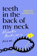 Teeth in the Back of my Neck | Monika Radojevic | 