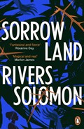 Sorrowland | Rivers Solomon | 
