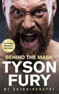 Behind the Mask | Tyson Fury | 