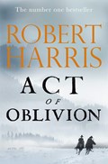 Act of oblivion | robert harris | 