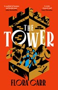 The Tower | Flora Carr | 