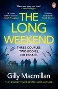 The Long Weekend | Gilly Macmillan | 