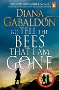 Go Tell the Bees that I am Gone | diana gabaldon | 