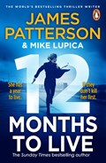 12 Months to Live | James Patterson | 