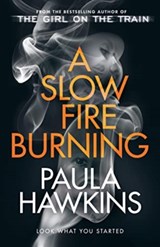 A slow fire burning | Paula Hawkins | 9781529177084
