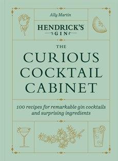 Hendrick's Gin's The Curious Cocktail Cabinet