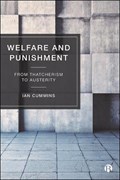 Welfare and Punishment | Ian (University of Salford) Cummins | 