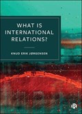 What is International Relations? | Knud Erik (Aarhus University) Jørgensen | 