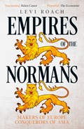 Empires of the Normans | Levi Roach | 