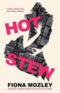 Hot Stew | Fiona Mozley | 