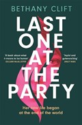 Last One at the Party | Bethany Clift | 