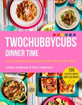 Twochubbycubs Dinner Time | Anderson, James ; Anderson, Paul | 9781529340044