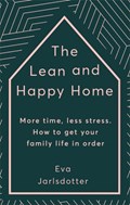 The Lean and Happy Home | Eva Jarlsdotter | 