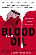 Blood and Oil | Bradley Hope ; Justin Scheck | 