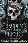 Kingdom of the Cursed | MANISCALCO, Kerri | 