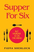 Supper For Six | Fiona Sherlock | 