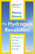 The Hydrogen Revolution | Marco Alvera | 