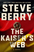 The Kaiser's Web | Steve Berry | 