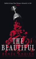The Beautiful | Renee Ahdieh | 