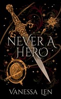 Never a Hero | Vanessa Len | 