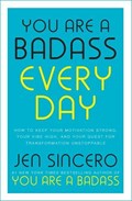 You Are a Badass Every Day | Jen Sincero | 