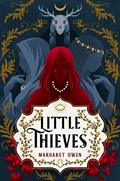 Little Thieves | Margaret Owen | 