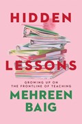 Hidden Lessons | Mehreen Baig | 