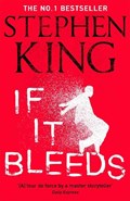 If it bleeds | stephen king | 