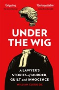 Under the Wig | William Clegg | 