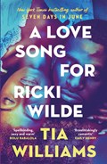 A Love Song for Ricki Wilde | Tia Williams | 
