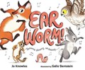 Ear Worm! | Jo Knowles | 