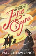 Jane Eyre: Abridged for Young Readers | Charlotte Bronte ; Patrice Lawrence | 