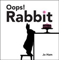 Oops! Rabbit | Jo Ham | 