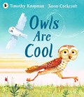 Owls Are Cool | Timothy Knapman | 